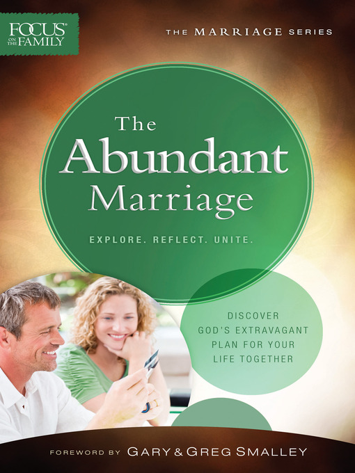 Title details for The Abundant Marriage by Focus on the Family - Available
